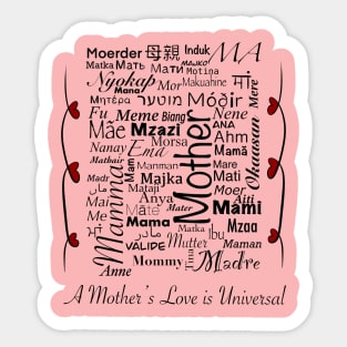 A mother’s love is universal Sticker